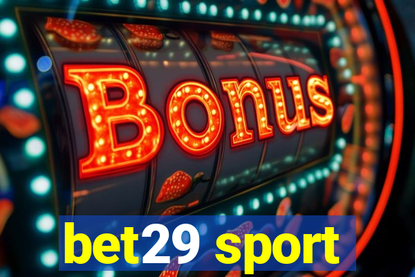bet29 sport